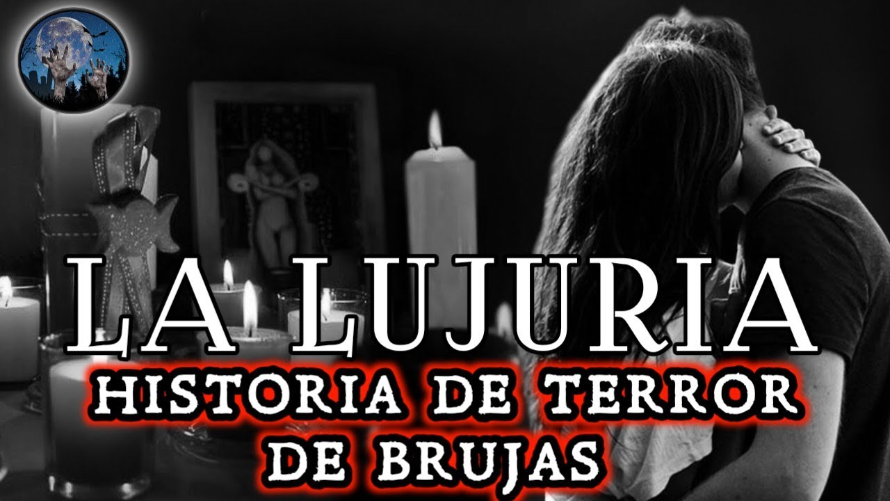LAS BRUJAS SEDUCTORAS, LA LUJURIA CASI NOS CUESTA EL ALMA | HISTORIAS DE TERROR SOBRE BRUJAS