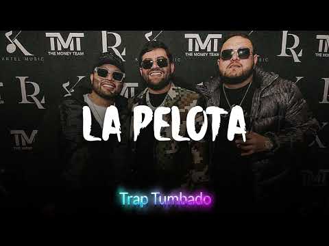 MUSIC - Luis R Conriquez, Joel De La P, Dazoner - La Pelota 🎵💎 - Exitos de Moda