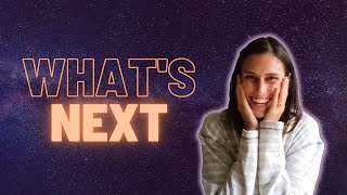 What's Next For Me -- Announcement/Vlog