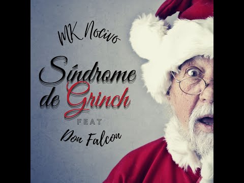 MK Nocivo - Síndrome de Grinch (feat Don Falcon) Visualizer