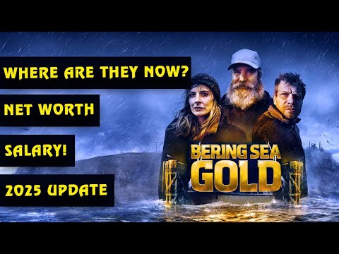 Shocking Cast Salaries: Who’s the RICHEST on Bering Sea Gold?! Where are They Now 2025 Updated
