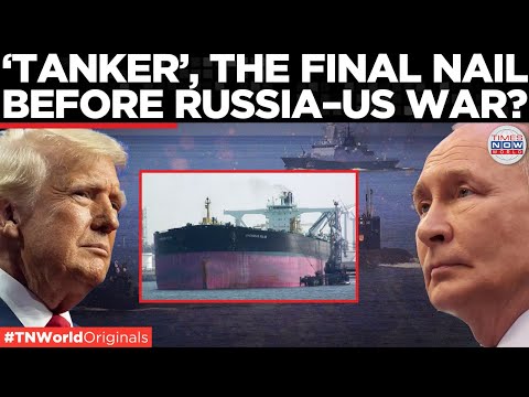 EXPLAINED: How A Tanker Is About To Cause A Full-Fledged Russia-NATO War | Times Now World