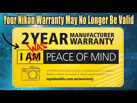 Your Nikon Warranty May No Longer Be Valid As Of Jan 2021 ❌