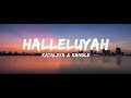Halleluyah Lyrics Video Kataleya And Kandle