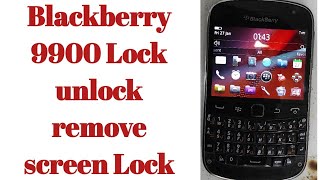 9900 Blackberry Lock unlock remove password screen Lock unlock pin Lock unlock remove password