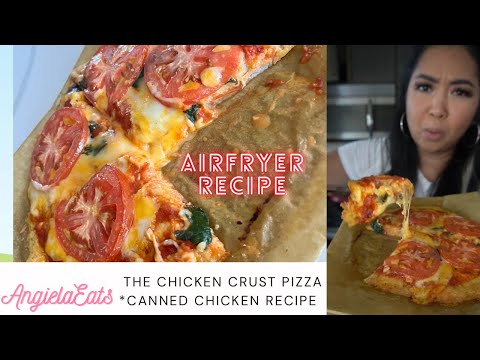 CHICKEN CRUST PIZZA | High Protein Low Carb Airfryer Pizza  | Canned Chicken Recipe |AngielaEats