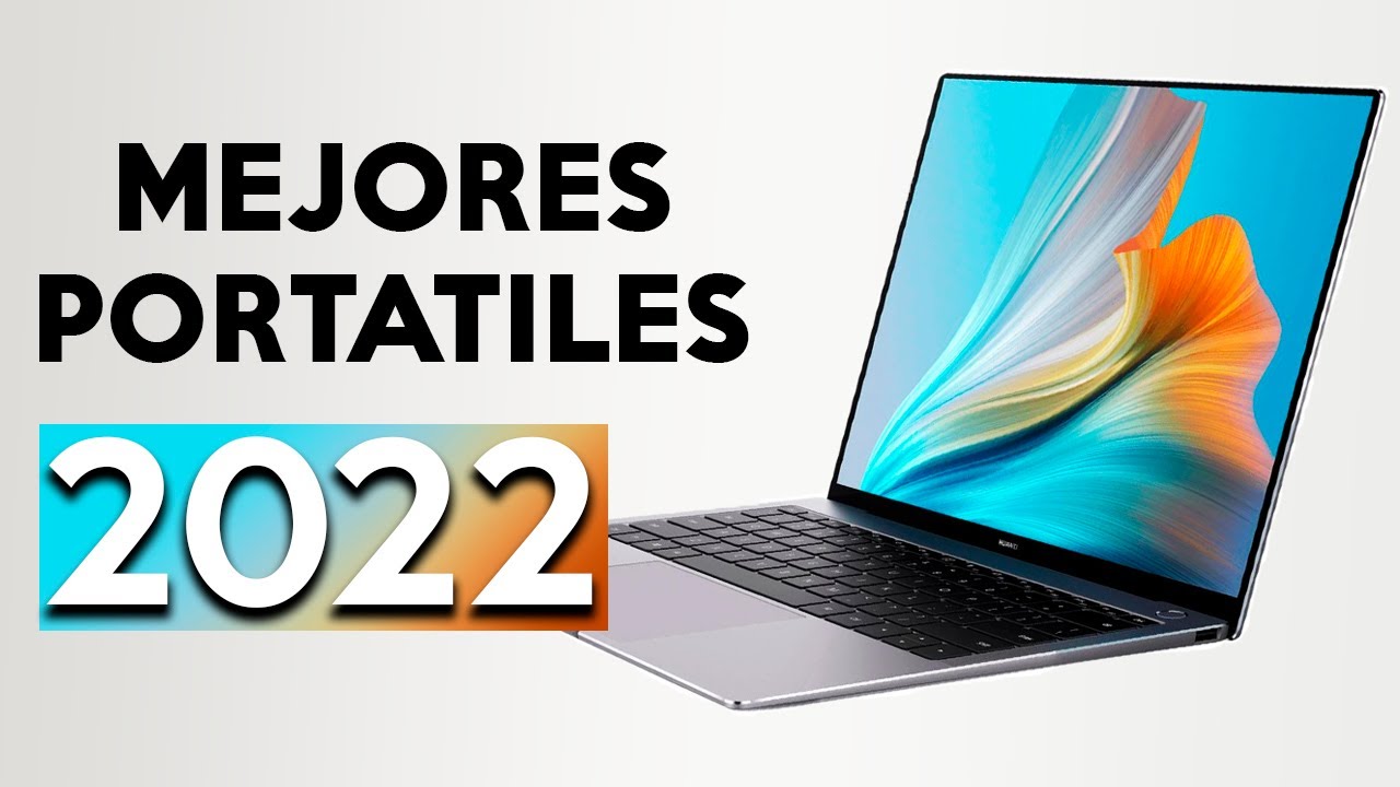 MEJORES PORTATILES CALIDAD PRECIO DE 2022| LOS MEJORES LAPTOPS CALIDAD PRECIO DE 2022