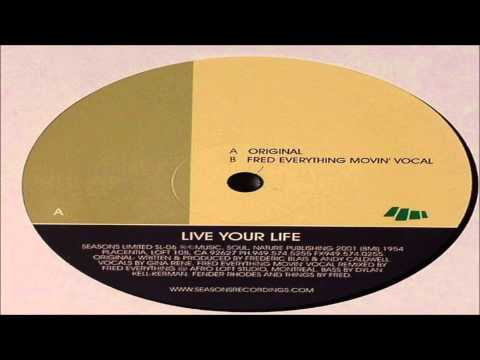 Andy Caldwell - Live Your Life (Fred Everything Movin' Vocal)
