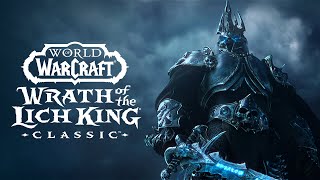 Подробности WoW: Wrath of the Lich King Classic из интервью с разработчиками