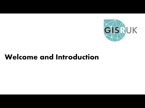 GISRUK 2021 Welcome and Introduction