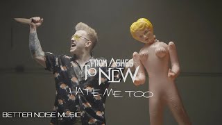 From Ashes to New - Hate Me Too video