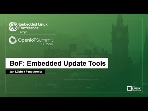 BoF: Embedded Update Tools - Jan Lübbe, Pengutronix