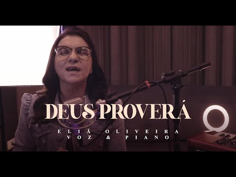 Deus Proverá - Eliã Oliveira