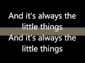 The little things L.E.D(Elley Duhe) Lyrics 