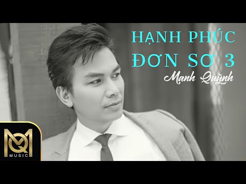 Vòng tay hạnh phúc (Hạnh phúc đơn sơ 3) - Mạnh Quỳnh