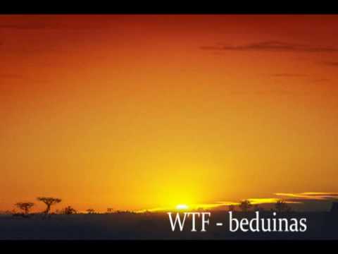 WTF - Beduinas