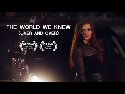 The World We Knew (Over and Over)