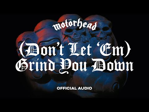 (Don't Let 'Em) Grind Ya Down cover