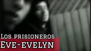 Music video thumbnail preview for Los Prisioneros- Eve-Evelyn (VideoClip) by Los Prisioneros