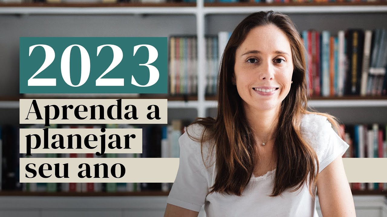 Planejamento Anual 2023: Como fazer do jeito certo