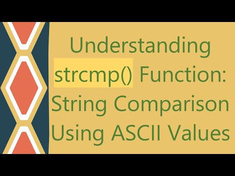 Understanding Strcmp Function String Comparison Using Ascii Values