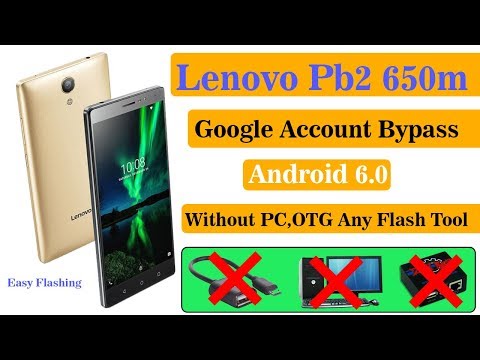 Lenovo Pb2-650m Google Account Bypass | Without PC