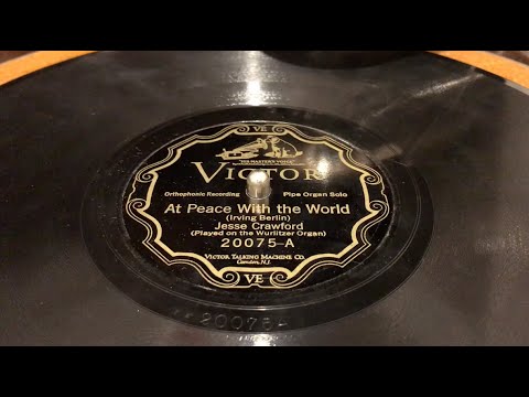 At Peace With the World - Jesse Crawford (1926)