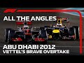 Sebastian Vettel's Brave Overtake! | All The Angles | 2012 Abu Dhabi Grand Prix