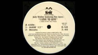 Jody Watley feat Roy Ayers - I Love To Love (Masters At Work 12'' Vocal)