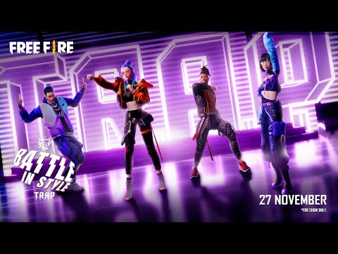 T.R.A.P. Live Performance | Free Fire BATTLE IN STYLE