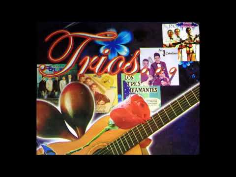 Los Mejores Tríos - Sus Mejores Canciones.