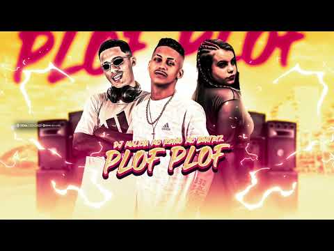 PLOF PLOF - MC REINO, MC BEATRIZ, DJ MALÍCIA NO BEAT. (LANÇAMENTO BREGA FUNK 2023)