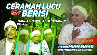 Download lagu Ceramah Lucu Alhabib Muhammad bin Husein Alaydrus - Haul Habib Gasim mp3