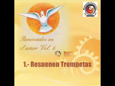 Resuenen Trompetas - Renovados Vol. 6