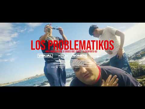 LOS PROBLEMATIKOS - GINO EL PROBLEMATIK FT ANGELO DEL PARTY-CRIS PUNTO 40