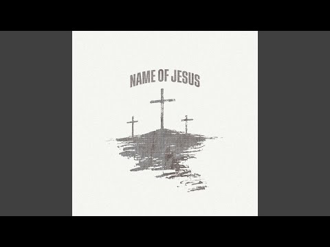 The Name of Jesus