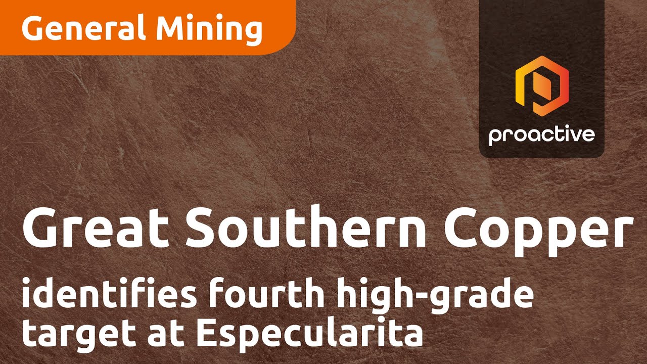 Great Southern Copper identifies fourth high-grade target at Especularita