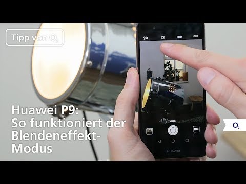 Huawei P9: So nutzt ihr den Blendeneffekt-Modus
