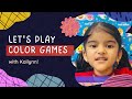 Kailynn Learning Colors L Travel And Fun With Kailynn