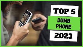 TOP 5 Best Dumb Phones of [2023]