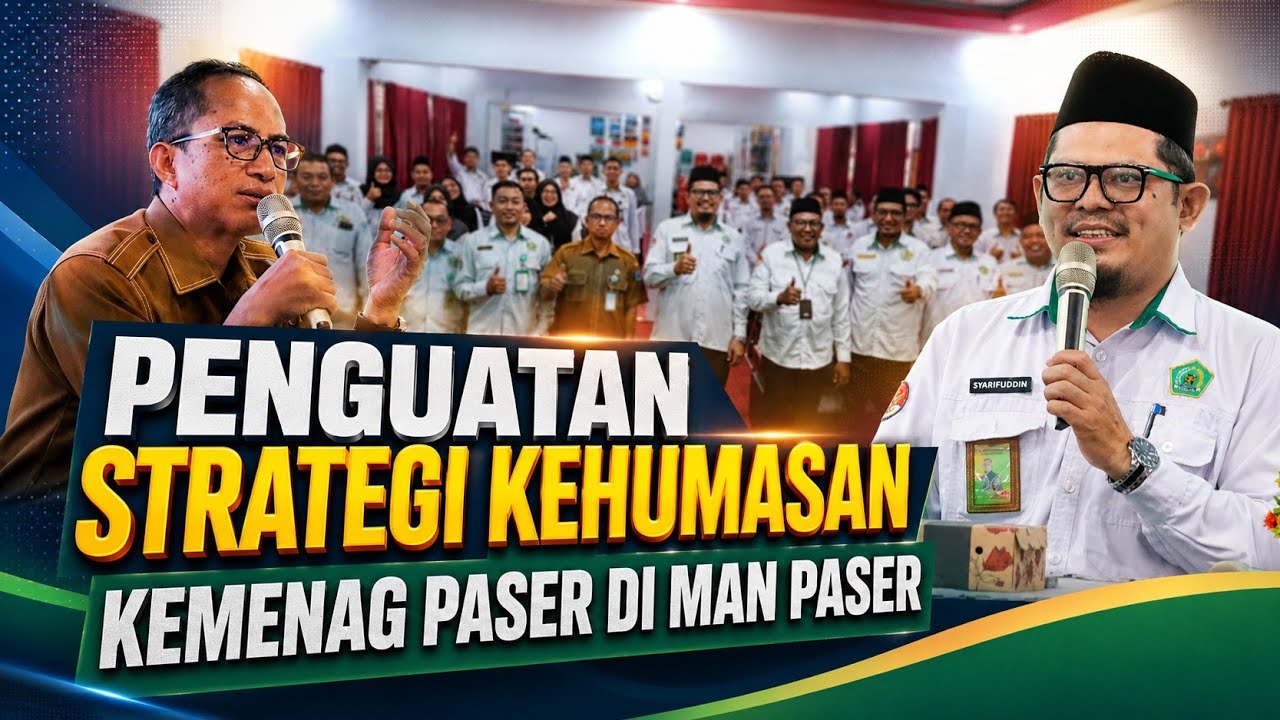 Penguatan Strategi Kehumasan Kemenag Paser di MAN Paser