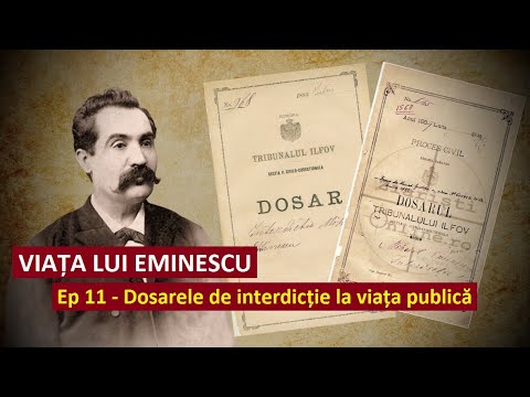 Viața lui Eminescu. Ep. 11 - Dosarele de interdicție la viața publică