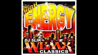 WBMX style HI ENERGY chicago style mix old school DJ SLiK