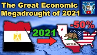 The Incoming Great Economic Megadrought of 2021 - The Fall of Empires
