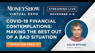 Covid-19 Financial Contemplations: Making the Best Out of a Bad Situation