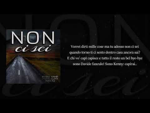 Kenny Ramp, Swelto - Non ci sei (prod. Lawrence Balance) - Lyrics Video
