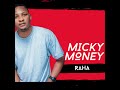 Micky Money Raha