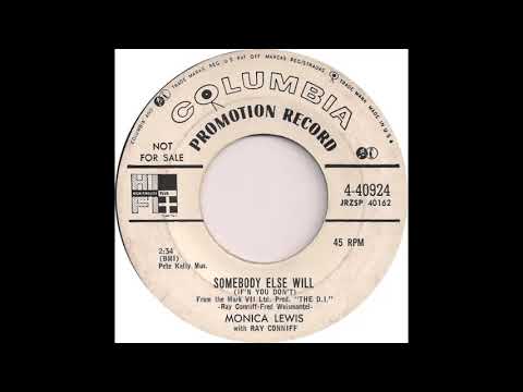 Monica Lewis (Somebody Else Will If'n You Don't)