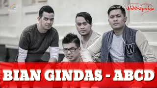 Download lagu BIAN GINDAS - ABCD ( LIRIK) mp3