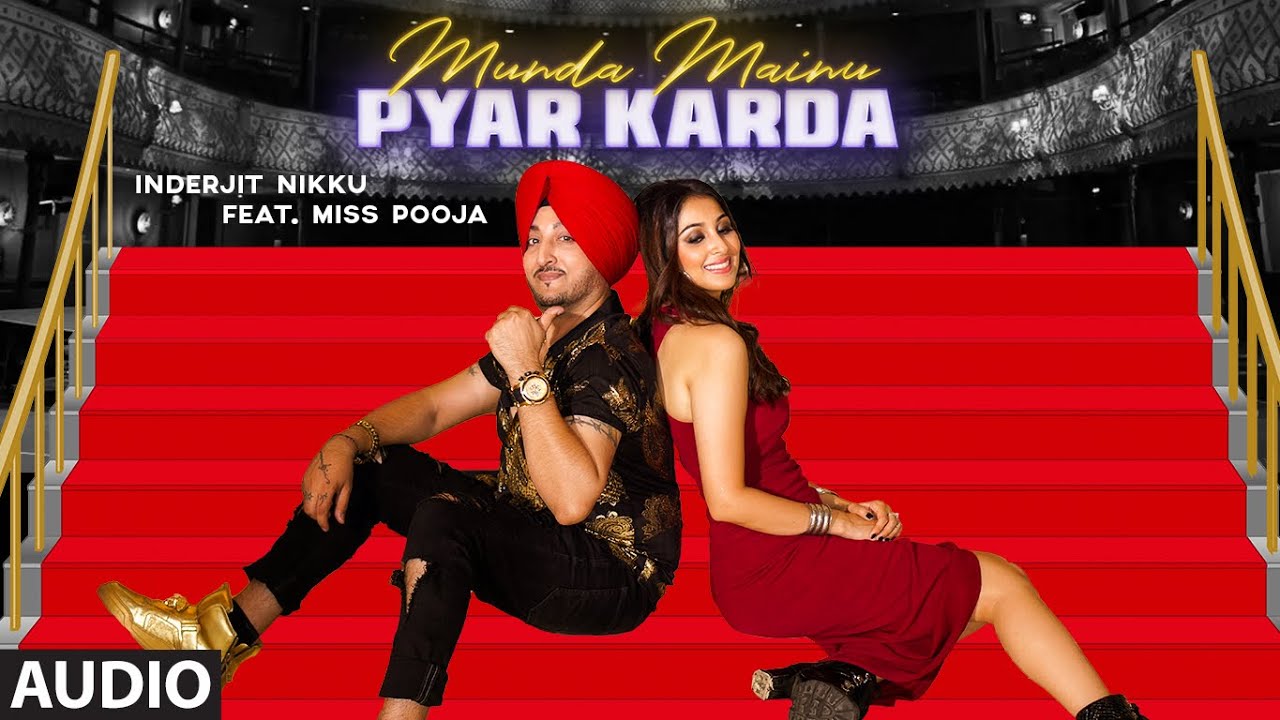 Munda Mainu Pyar Karda - Inderjit Nikku, Miss Pooja Lyrics Munda Mainu Pyar Karda - Inderjit Nikku, Miss Pooja Lyrics